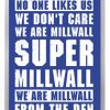 Millwall 005 - No one likes us, We don't care