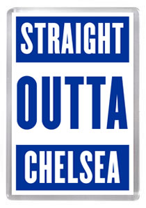 Chelsea 019 - Straight Outta