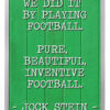 Celtic 062 - Jock Stein quote