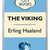 Man City 020 - Erling Haaland The Viking